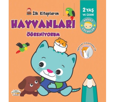 İlk Kitaplarım-Hayvanları Öğreniyorum - 0-6 Yaş Yayınları