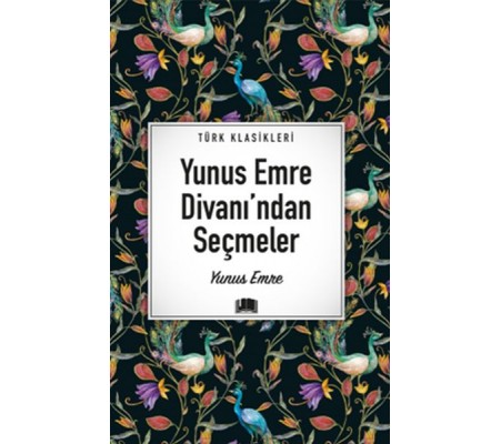 Yunus Emre Divanı’ndan Seçmeler