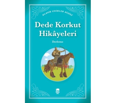Dede Korkut Hikâyeleri Dede Korkut Hikâyeleri