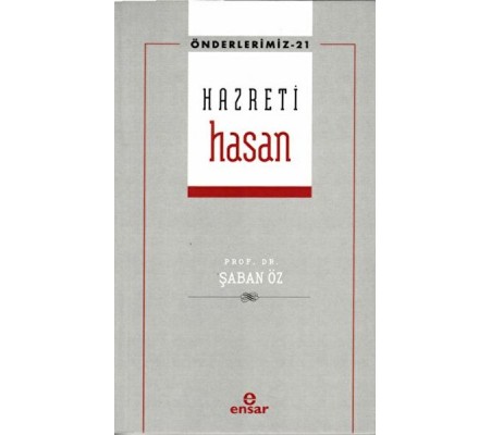 Hazreti Hasan (Önderlerimiz-21)