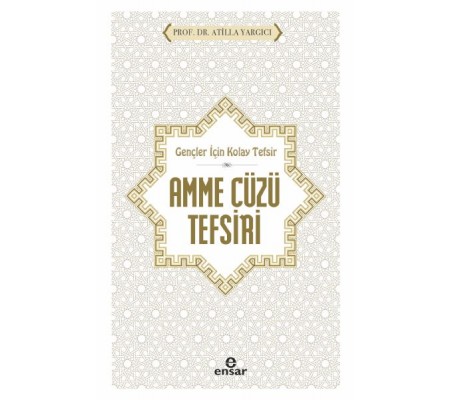 Gençler İçin Kolay Tefsir Amme Cüzü Tefsiri