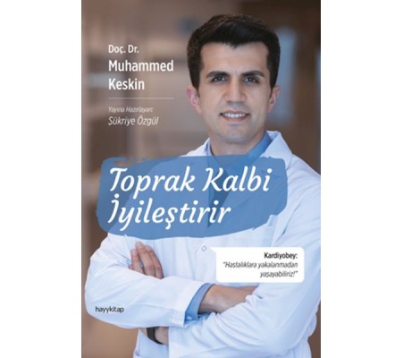 Toprak Kalbi İyileştirir Toprak Kalbi İyileştirir