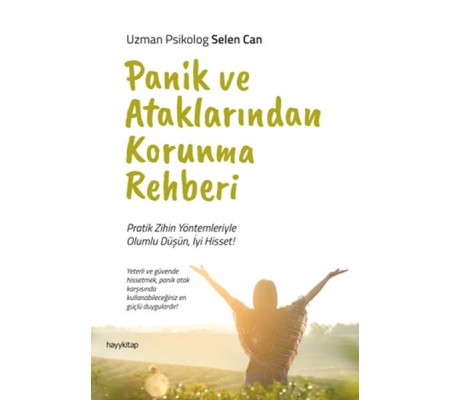 Panik ve Ataklarından Korunma Rehberi Panik ve Ataklarından Korunma Rehberi