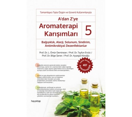 A’dan Z’ye Aromaterapi Karışımları – 5 A’dan Z’ye Aromaterapi Karışımları – 5