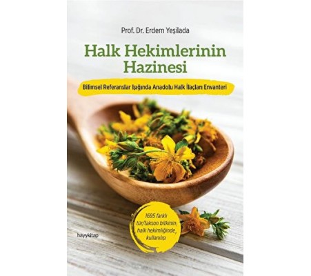 Halk Hekimlerinin Hazinesi Halk Hekimlerinin Hazinesi