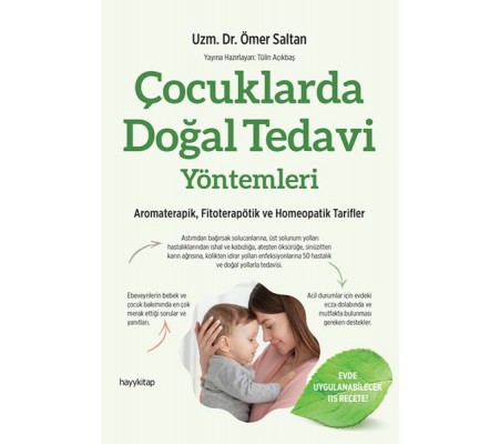 Çocuklarda Doğal Tedavi Yöntemleri Çocuklarda Doğal Tedavi Yöntemleri