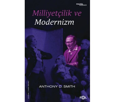 Milliyetçilik ve Modernizm Milliyetçilik ve Modernizm