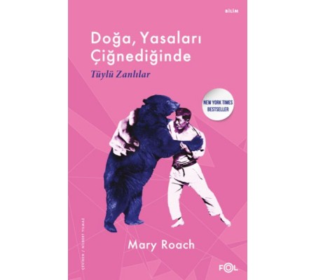 Doğa, Yasaları Çiğnediğinde –Tüylü Zanlılar Doğa, Yasaları Çiğnediğinde –Tüylü Zanlılar