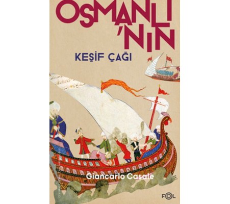 Osmanlı’nın Keşif Çağı Osmanlı’nın Keşif Çağı