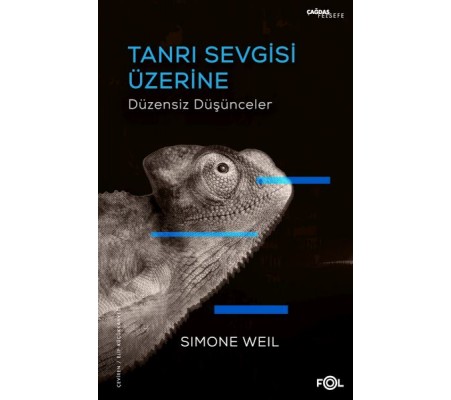 Tanrı Sevgisi Üzerine Düzensiz Düşünceler Tanrı Sevgisi Üzerine Düzensiz Düşünceler