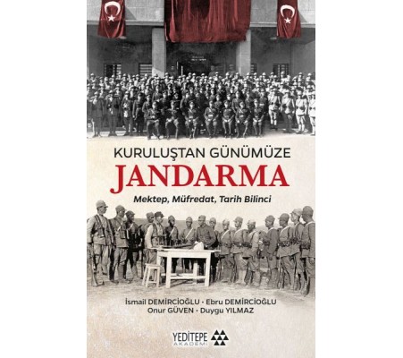 Kuruluştan Günümüze Jandarma