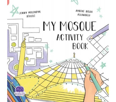 My Mosque Activity Book My Mosque Activity Book