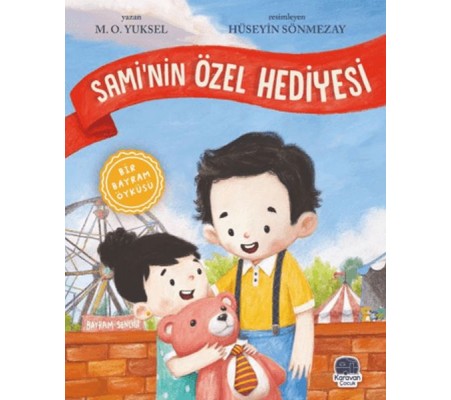 Sami’nin Özel Hediyesi Sami’nin Özel Hediyesi