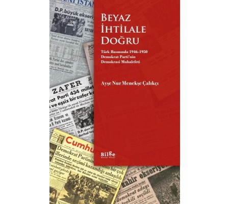 Beyaz İhtilale Doğru