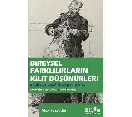 Bireysel Farklılıkların Kilit Düşünürleri Bireysel Farklılıkların Kilit Düşünürleri