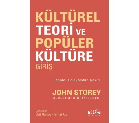 Kültürel Teori ve Popüler Kültüre Giriş Kültürel Teori ve Popüler Kültüre Giriş