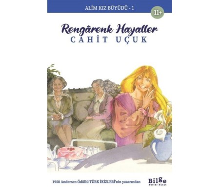 Alim Kız Büyüdü 1 Rengarenk Hayaller Alim Kız Büyüdü 1 Rengarenk Hayaller