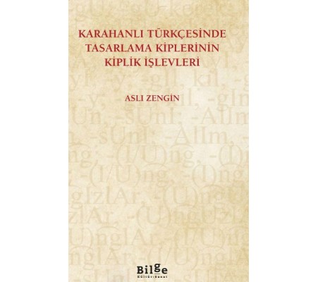 Karahanlı Türkçesinde Tasarlama Kiplerinin Kiplik İşlevleri Karahanlı Türkçesinde Tasarlama Kiplerinin Kiplik İşlevleri