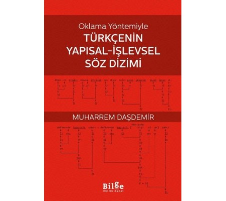 Oklama Yöntemiyle Türkçenin Yapısal-İşlevsel Söz Dizimi Oklama Yöntemiyle Türkçenin Yapısal-İşlevsel Söz Dizimi