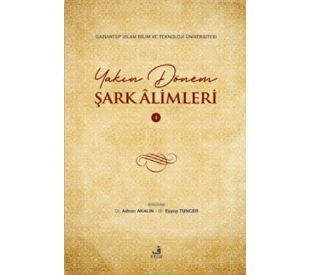 Yakın Dönem Şark Alimleri - 1 Yakın Dönem Şark Alimleri - 1