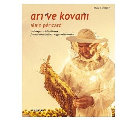 Arı ve Kovanı Arı ve Kovanı