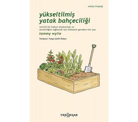 Yükseltilmiş Yatak Bahçeciliği Yükseltilmiş Yatak Bahçeciliği