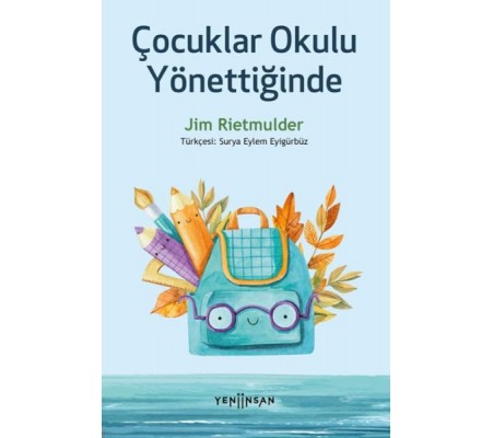 Çocuklar Okulu Yönettiğinde Çocuklar Okulu Yönettiğinde