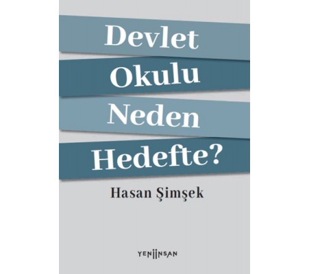 Devlet Okulu Neden Hedefte?