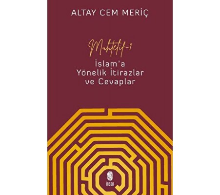 Muhtelif - 1 - İslam'a Yönelik İtirazlar ve Cevaplar Muhtelif - 1 - İslam'a Yönelik İtirazlar ve Cevaplar