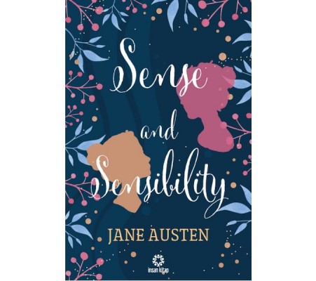 Sense and Sensibility Sense and Sensibility