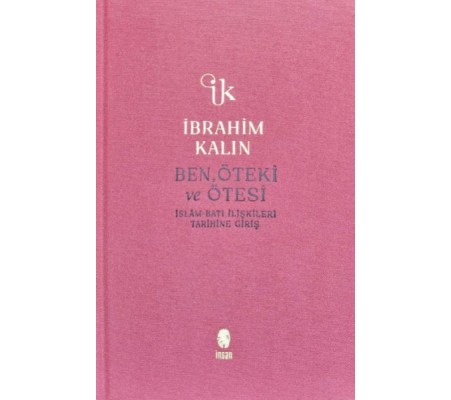 Ben, Öteki ve Ötesi (Bez Ciltli)