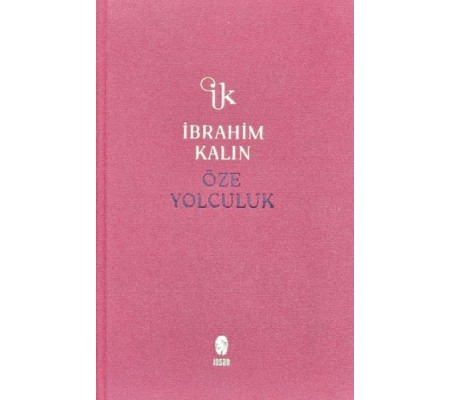 Öze Yolculuk (Bez Ciltli)