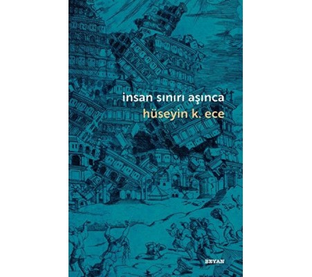 İnsan Sınırı Aşınca İnsan Sınırı Aşınca
