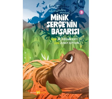 Hayvanlar Aleminden Masallar 3-Minik Serçe'nin Başarısı