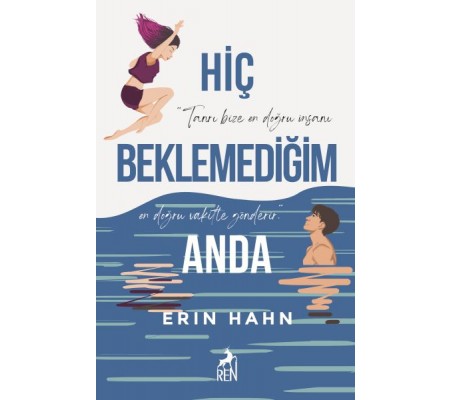 Hiç Beklemediğim Anda Hiç Beklemediğim Anda
