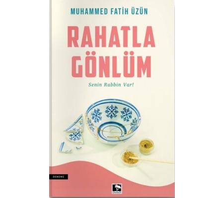 Rahatla Gönlüm Rahatla Gönlüm