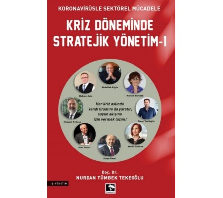 Kriz Döneminde Stratejik Yönetim - 1 Kriz Döneminde Stratejik Yönetim - 1