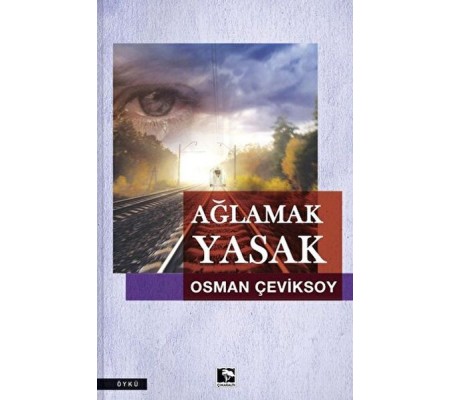 Ağlamak Yasak Ağlamak Yasak
