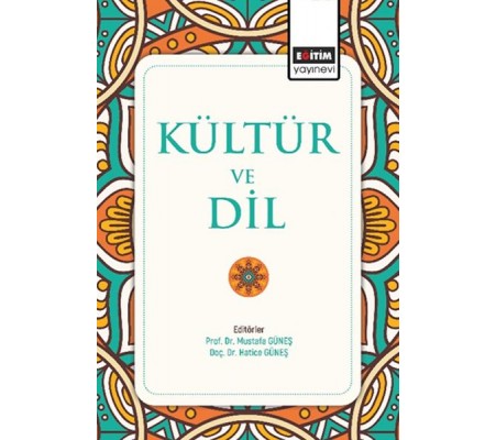 Kültür ve Dil Kültür ve Dil
