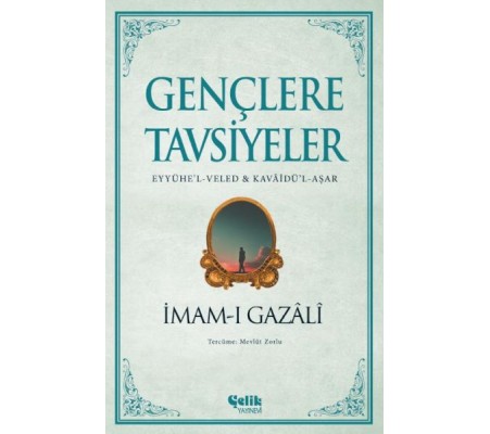 Gençlere Tavsiyeler Gençlere Tavsiyeler