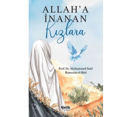 Allah'a İnanan Kızlara Allah'a İnanan Kızlara