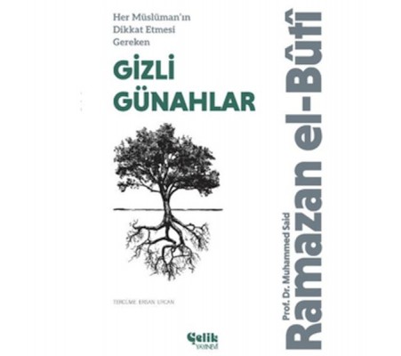 Her Müslüman’ın Dikkat Etmesi Gereken Gizli Günahlar Her Müslüman’ın Dikkat Etmesi Gereken Gizli Günahlar