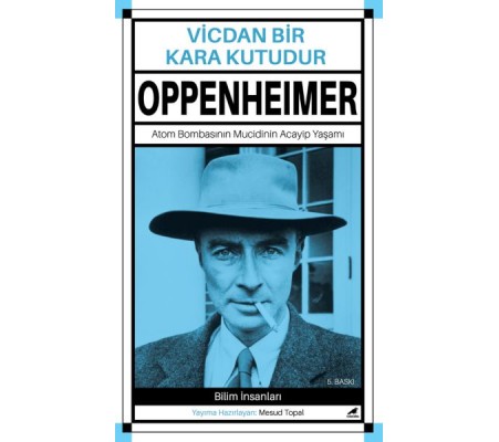 Oppenheimer -Vicdan Bir Kara Kutudur Oppenheimer -Vicdan Bir Kara Kutudur