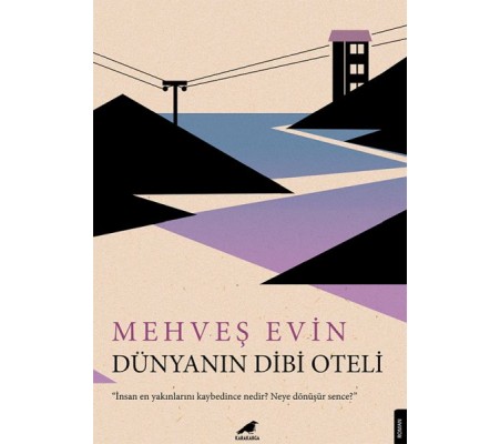 Dünyanın Dibi Oteli Dünyanın Dibi Oteli