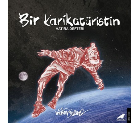 Bir Karikatüristin Hatıra Defteri Bir Karikatüristin Hatıra Defteri