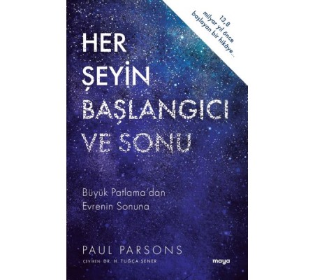 Her Şeyin Başlangıcı ve Sonu Her Şeyin Başlangıcı ve Sonu