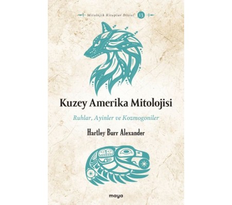 Kuzey Amerika Mitolojisi Kuzey Amerika Mitolojisi