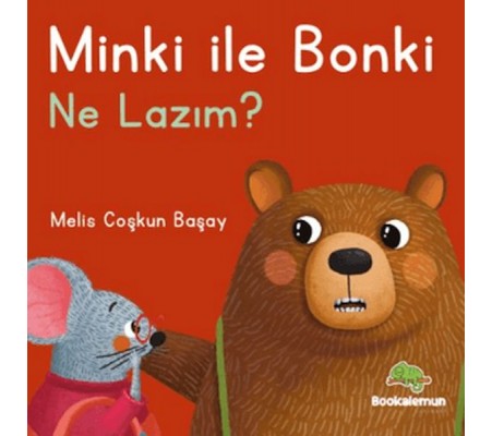 Minki ile Bonki – Ne Lazım? Minki ile Bonki – Ne Lazım?