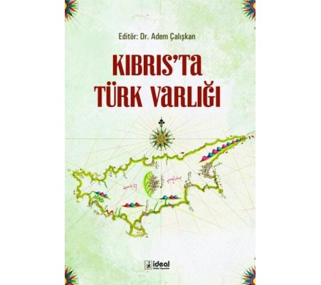 Kıbrıs'Ta Türk Varlığı Kıbrıs'Ta Türk Varlığı