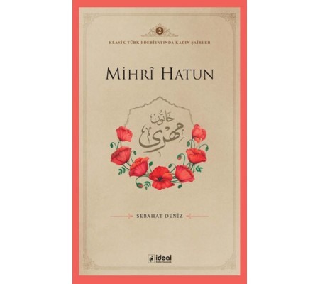 Mihrı Hatun Mihrı Hatun